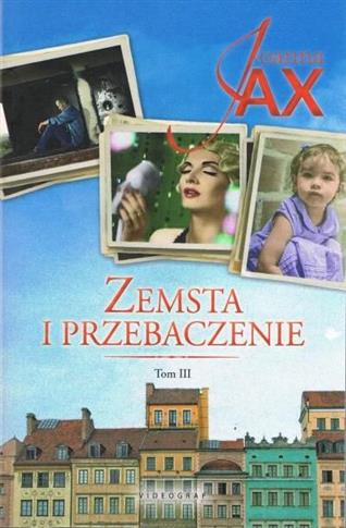 ZEMSTA I PRZEBACZENIE TOM 3. BEZKRES NADZIEI