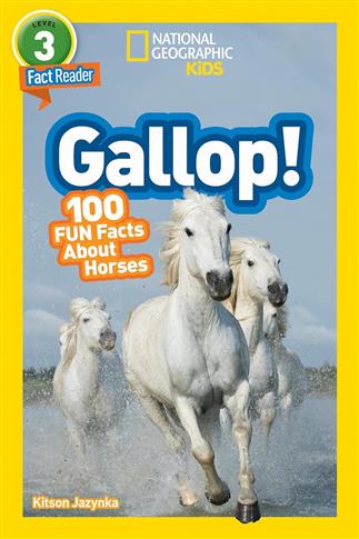 National Geographic Readers: Gallop!