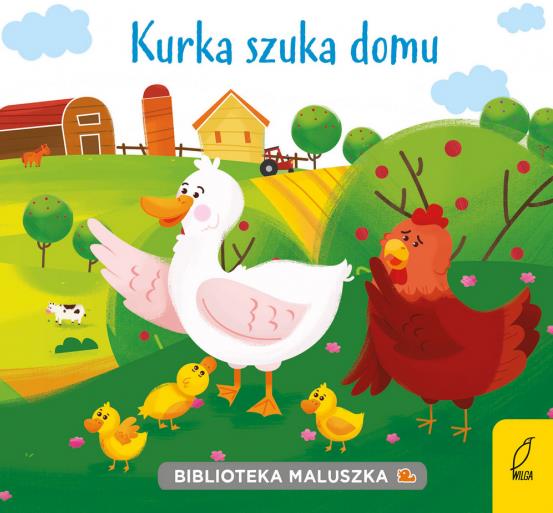 BIBLIOTEKA MALUSZKA. KURKA SZUKA DOMU