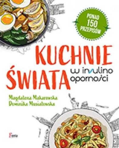 KUCHNIE ŚWIATA W INSULINOOPORNOŚCI