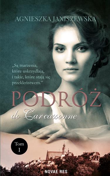 PODRÓŻ DO CARCASSONNE. TOM 1