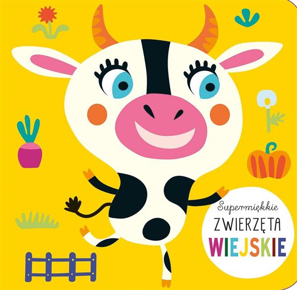 SUPERMIĘKKIE ZWIERZĘTA WIEJSKIE
