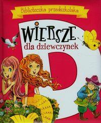BIBLIOTECZKA PRZEDSZKOLAKA WIERSZE DLA DZIEWCZYNEK