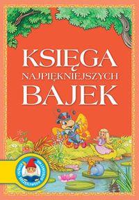 KSIĘGA NAJPIĘKNIEJSZYCH BAJEK