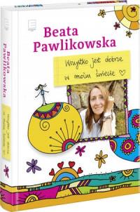 WSZYSTKO JEST DOBRZE W MOIM ŚWIECIE
