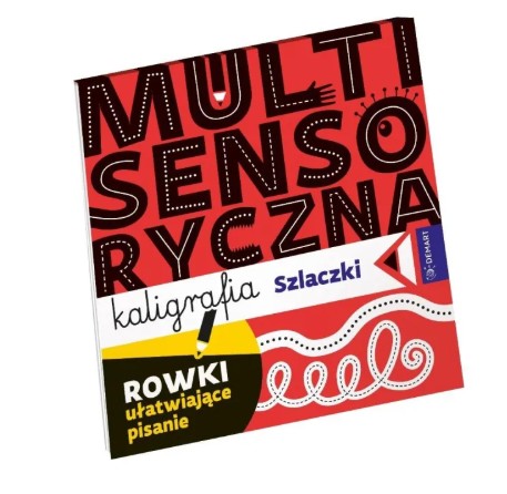 MULTISENSORYCZNA KALIGRAFIA. LITERY DRUKOWANE