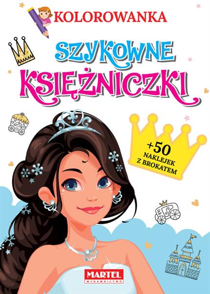 KOLOROWANKA. SZYKOWNE KSIĘŻNICZKI
