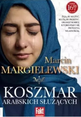 KOSZMAR ARABSKICH SŁUŻĄCYCH