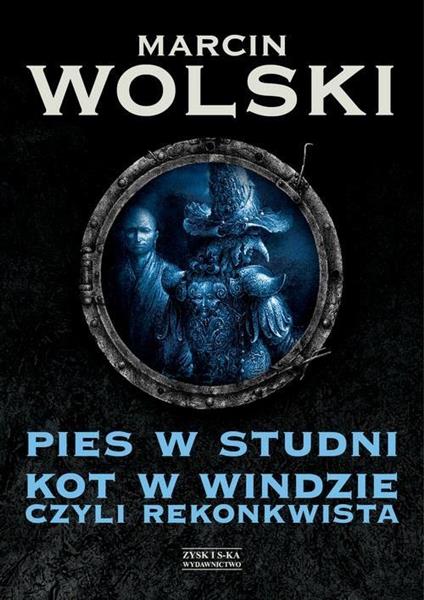 PIES W STUDNI. KOT W WINDZIE, CZYLI...