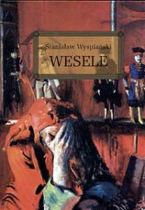 Wesele. Lektura z opracowaniem