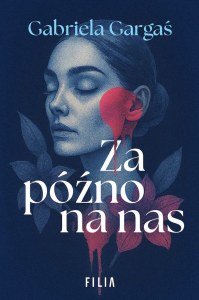 Za późno na nas wyd. kieszonkowe