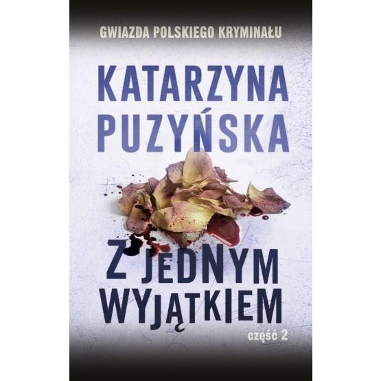 Z JEDNYM WYJĄTKIEM, CZĘŚĆ 2