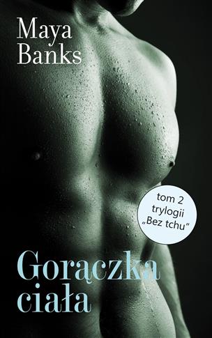 Gorączka ciała. Bez tchu. Tom 2