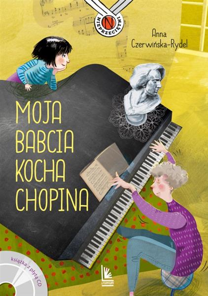 MOJA BABCIA KOCHA CHOPINA