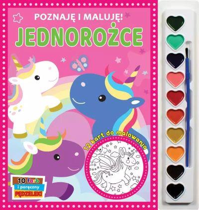 POZNAJĘ I MALUJĘ. JEDNOROŻCE