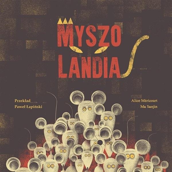MYSZOLANDIA