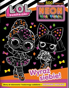 Wyraź siebie!. L. O. L. Surprise! Neon. Moc koloru