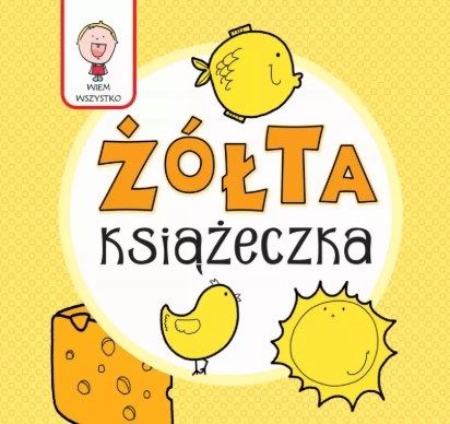 WIEM WSZYSTKO - ŻÓŁTA KSIĄŻECZKA
