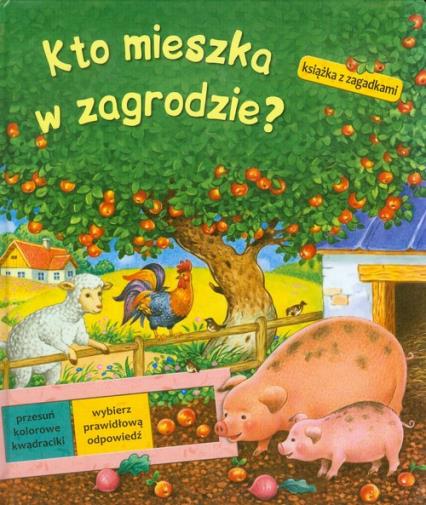KTO MIESZKA W ZAGRODZIE KSIĄŻKA Z ZAGADKAMI