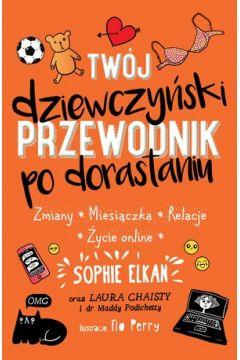 TWÓJ DZIEWCZYŃSKI PRZEWODNIK PO DORASTANIU