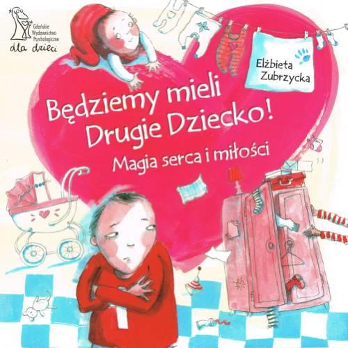 BĘDZIEMY MIELI DRUGIE DZIECKO