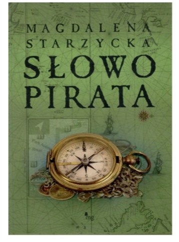 SŁOWO PIRATA - MAGDALENA STARZYCKA
