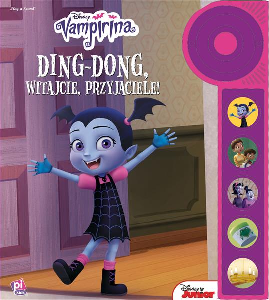 DISNEY VAMPIRINA. DING-DONG, WITAJCIE, PRZYJACIELE