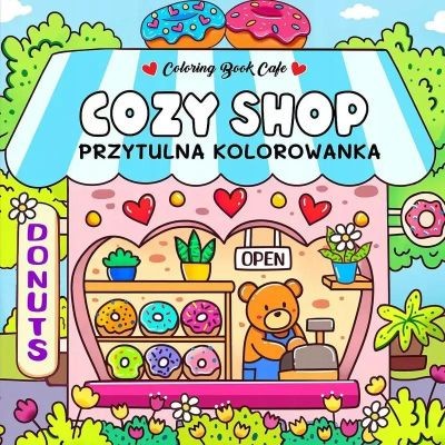 COZY SHOP. PRZYTULNA KOLOROWANKA