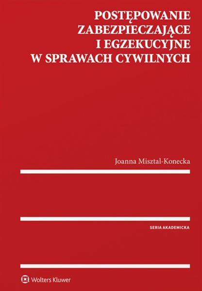 POSTĘPOWANIE ZABEZPIECZAJĄCE I EGZEKUCYJNE W ...