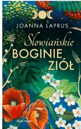 SŁOWIAŃSKIE BOGINIE ZIÓŁ