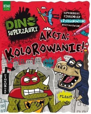 DINO SUPERZAURY. AKCJA: KOLOROWANIE