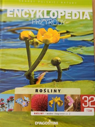 Encyklopedia przyrody. Rośliny wodne i bagienne