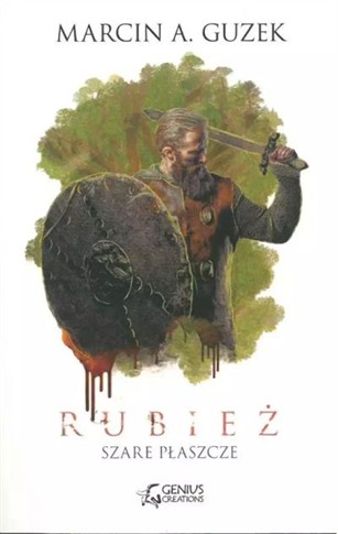 SZARE PŁASZCZE. RUBIEŻ