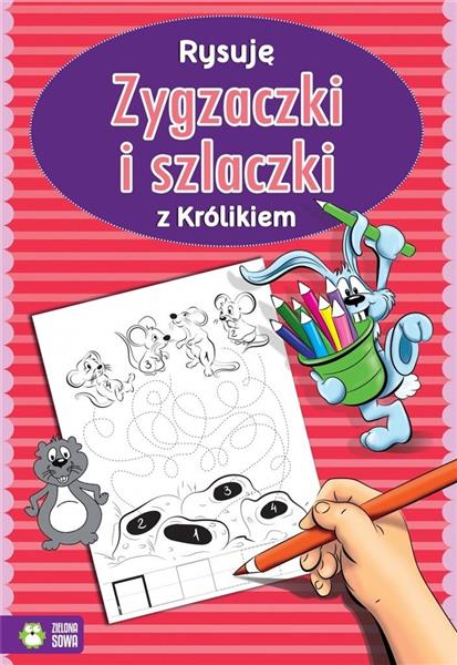 RYSUJĘ ZYGZACZKI I SZLACZKI Z KRÓLIKIEM/B