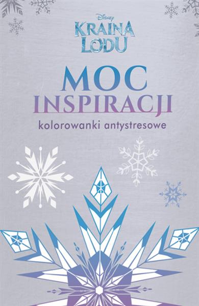 KRAINA LODU. MOC INSPIRACJI. KOLOROWANKI ANTYSTRES