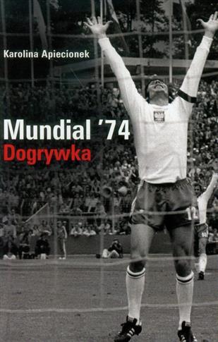 MUNDIAL `74. DOGRYWKA