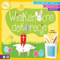 WYPYCHANKI WIELKANOCNE. WIELKANOCNE DEKORACJE