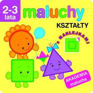 MALUCHY. KSZTAŁTY Z NAKLEJKAMI. AKADEMIA MALUCHA 2