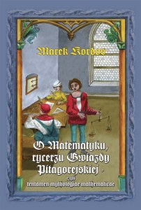O matematyku rycerzu gwiazdy pitagorejskiej