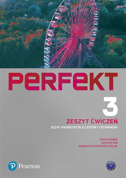PERFEKT 3. JĘZYK NIEMIECKI DLA LICEÓW I TECHNIKÓW.