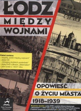 ŁÓDŹ MIĘDZY WOJNAMI