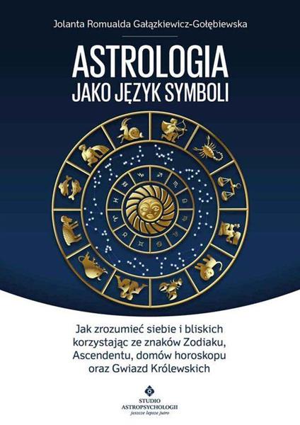 ASTROLOGIA JAKO JĘZYK SYMBOLI