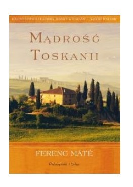 MĄDROŚĆ TOSKANII