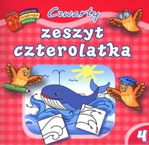 Biblioteczka mądrego dziecka. Czwarty zeszyt czter
