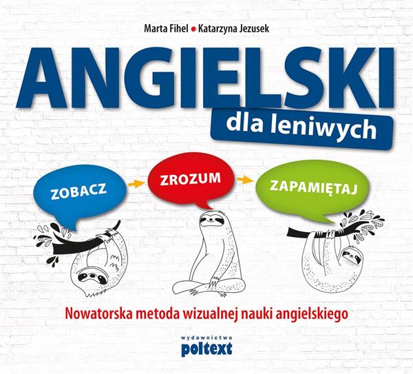 ANGIELSKI DLA LENIWYCH. NOWATORSKA METODA...
