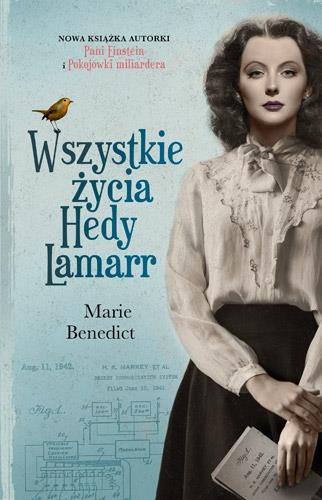 WSZYSTKIE ŻYCIA HEDY LAMARR