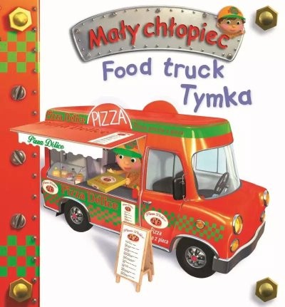FOOD TRUCK TYMKA. MAŁY CHŁOPIEC