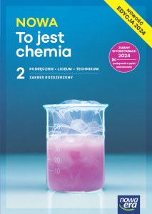 Nowa Chemia podręcznik 2 liceum i technikum zakres rozszerzony EDYCJA 2025