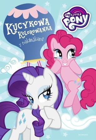 KUCYKOWA KOLOROWANKA Z NAKLEJKAMI. MY LITTLE PONYK