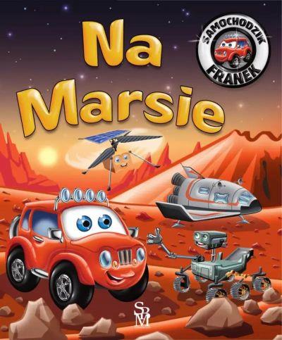 SAMOCHODZIK FRANEK NA MARSIE  S.NOWY